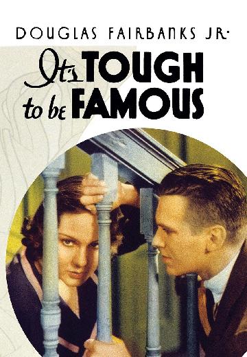 It's Tough to Be Famous poster